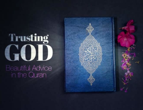 Trusting God: Beautiful Advice in the Quran