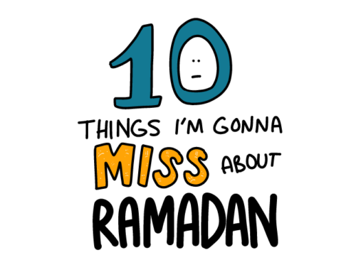 10 Things I’m Gonna Miss about Ramadan